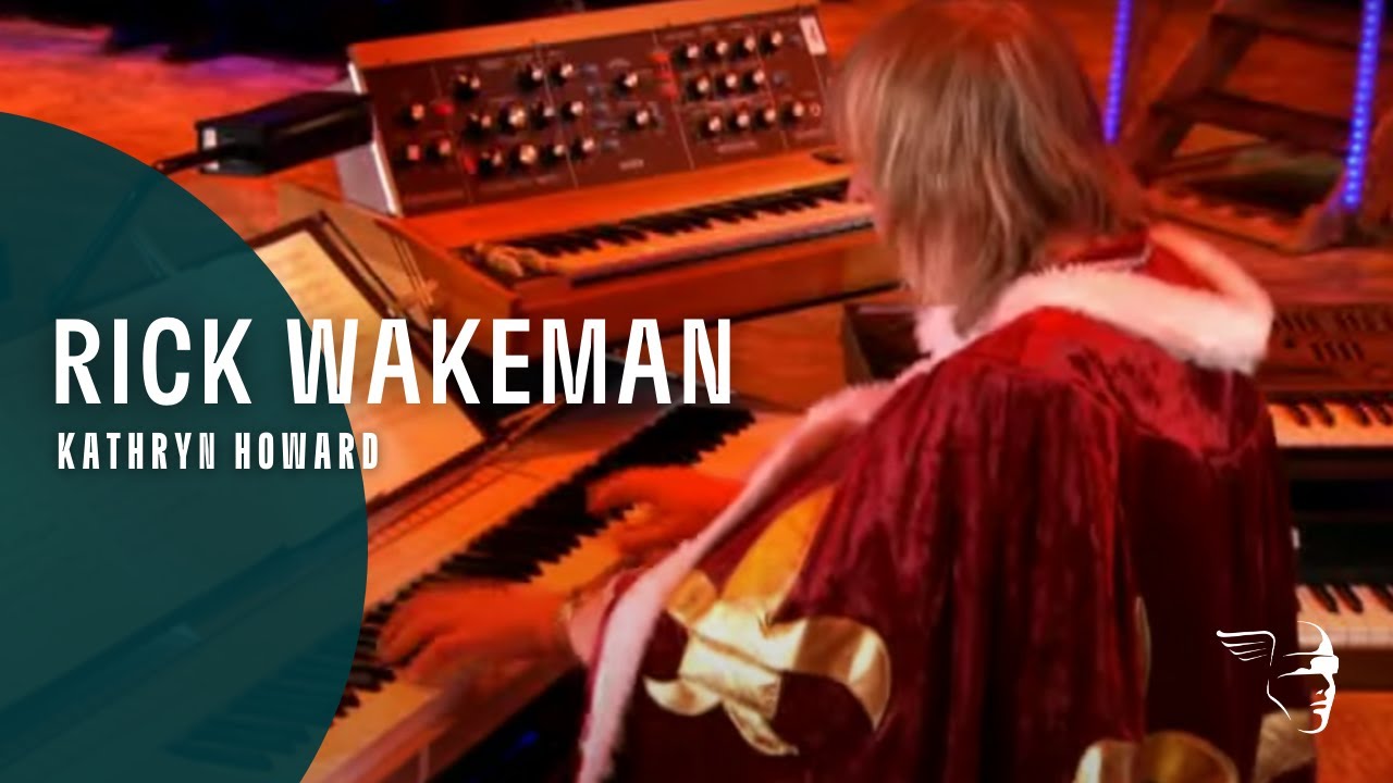 Rick Wakeman - Kathryn Howard (2009)  from 