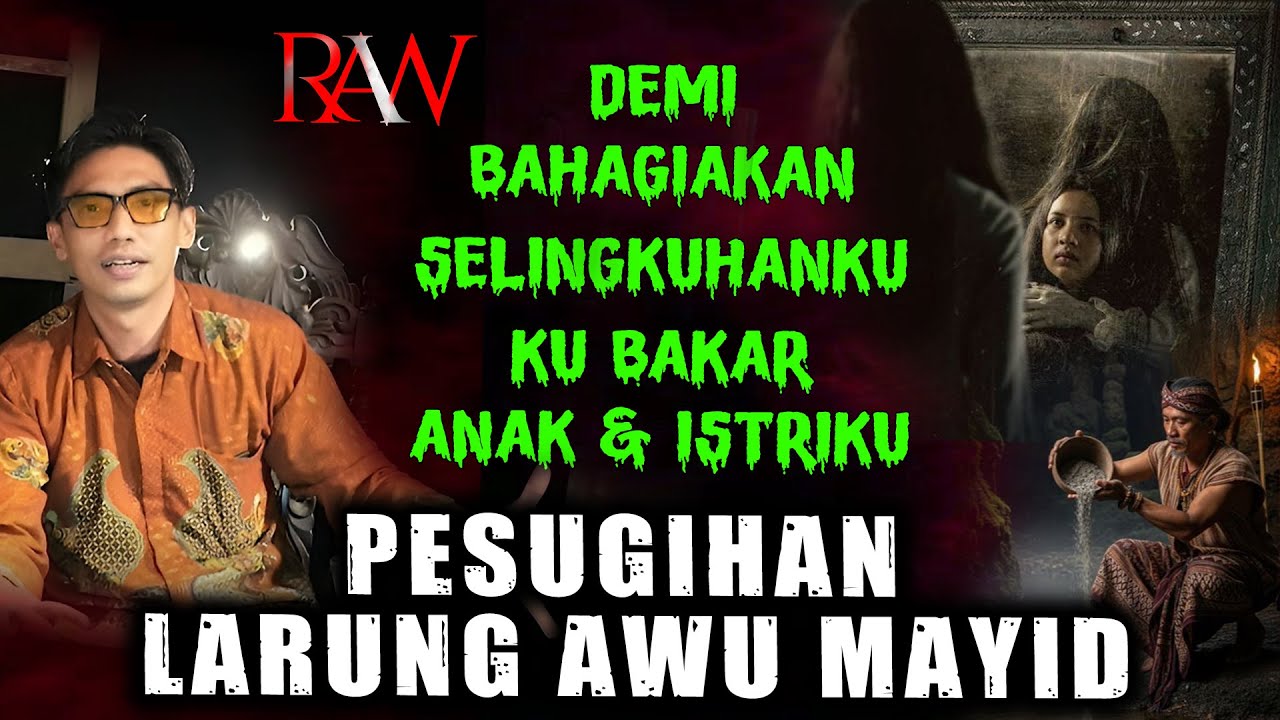 DEMI SELINGKUH4NKU KUB4K4R 4N4K DAN ISTR!KU | PESUGIHAN LARUNG AWU MAYID| RYAN AGUS WIDODO