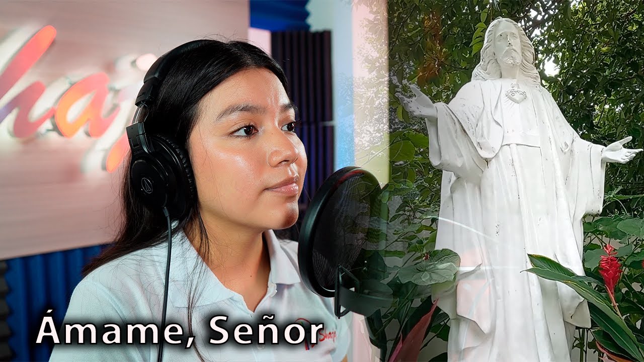Ámame, Señor
