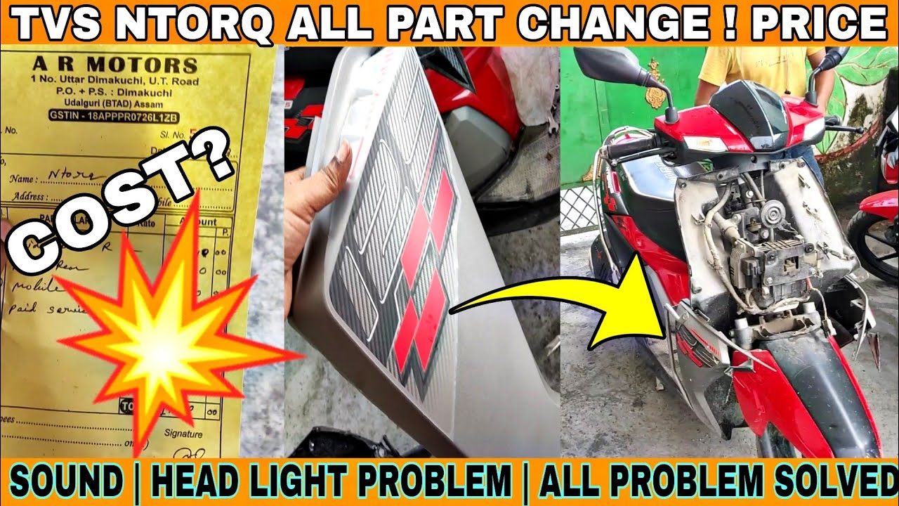 TVS NTORQ All part Change | sound problem head light problem | All problem solved | price and cost