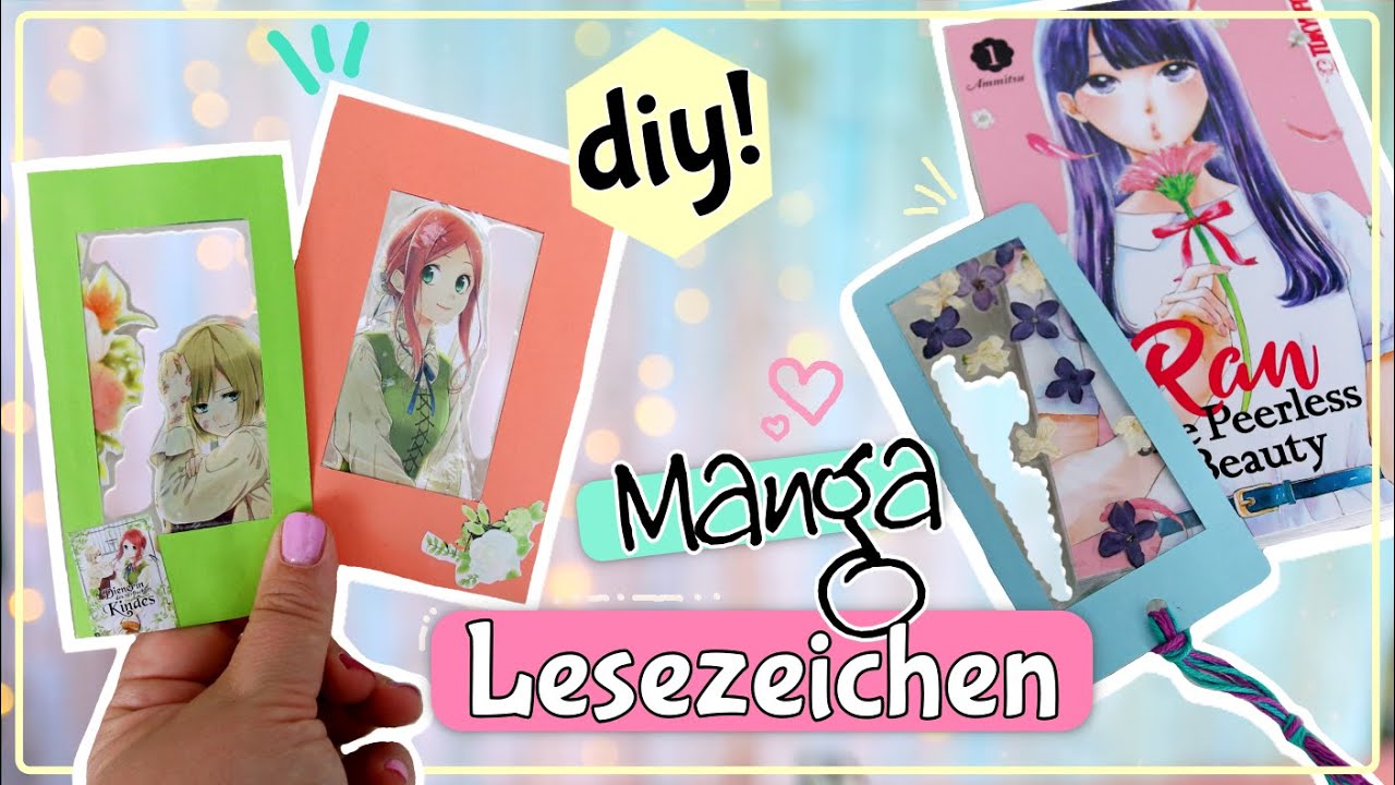 Bastelanleitung für die SCHÖNSTEN Lesezeichen 😍💖 DiY MANGA Lesezeichen selber machen ✂️