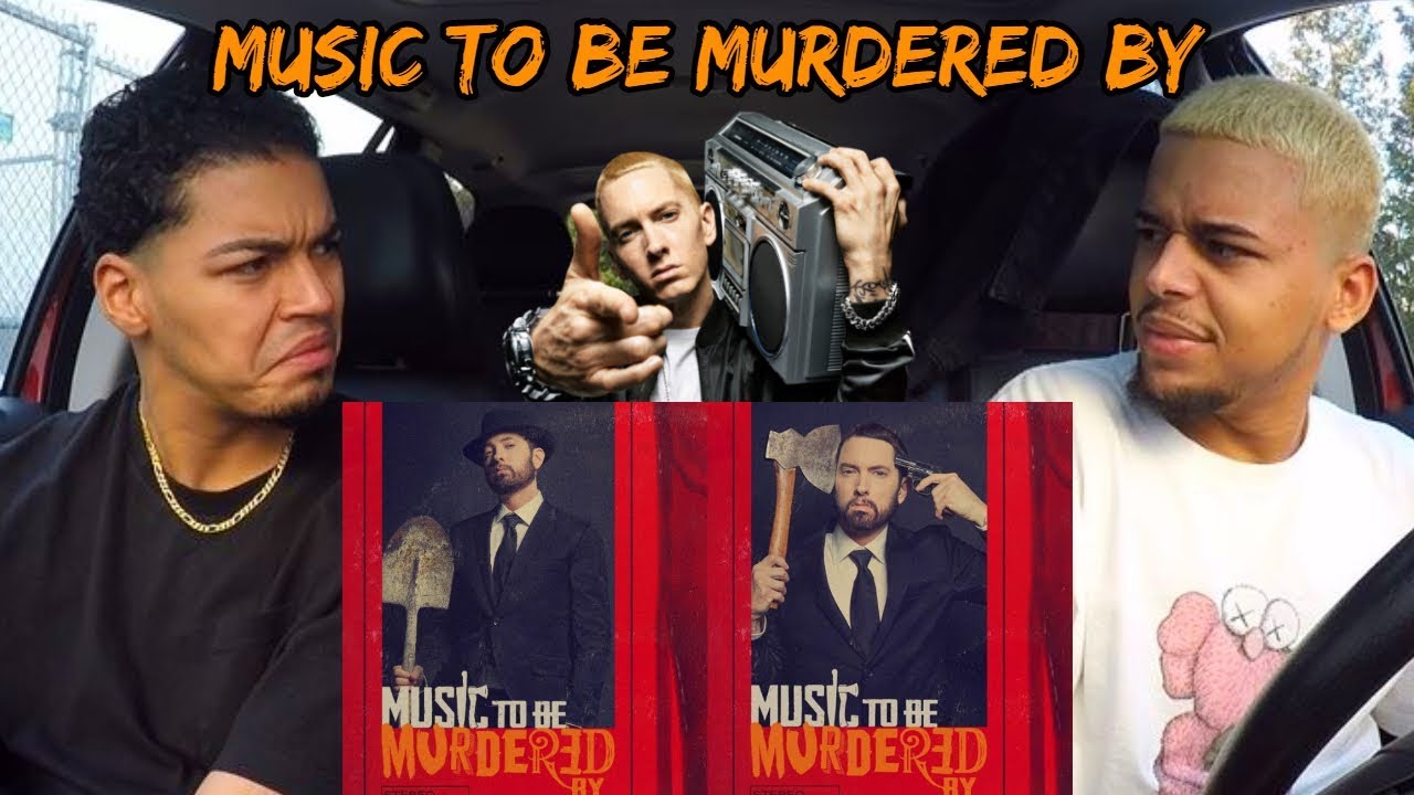 EMINEM - MUSIC TO BE MURDERED BY | REACTION REVIEW