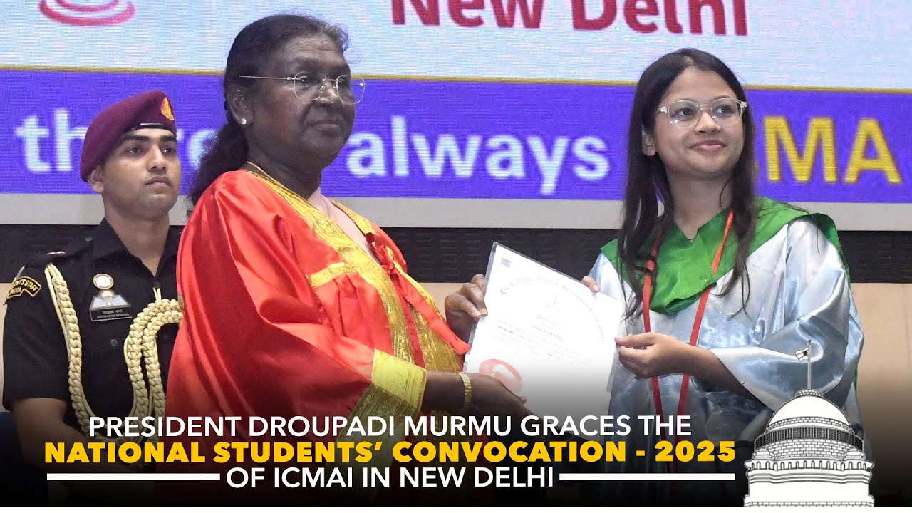 President Droupadi Murmu graces the National Students’ Convocation - 2025 of ICMAI in New Delhi