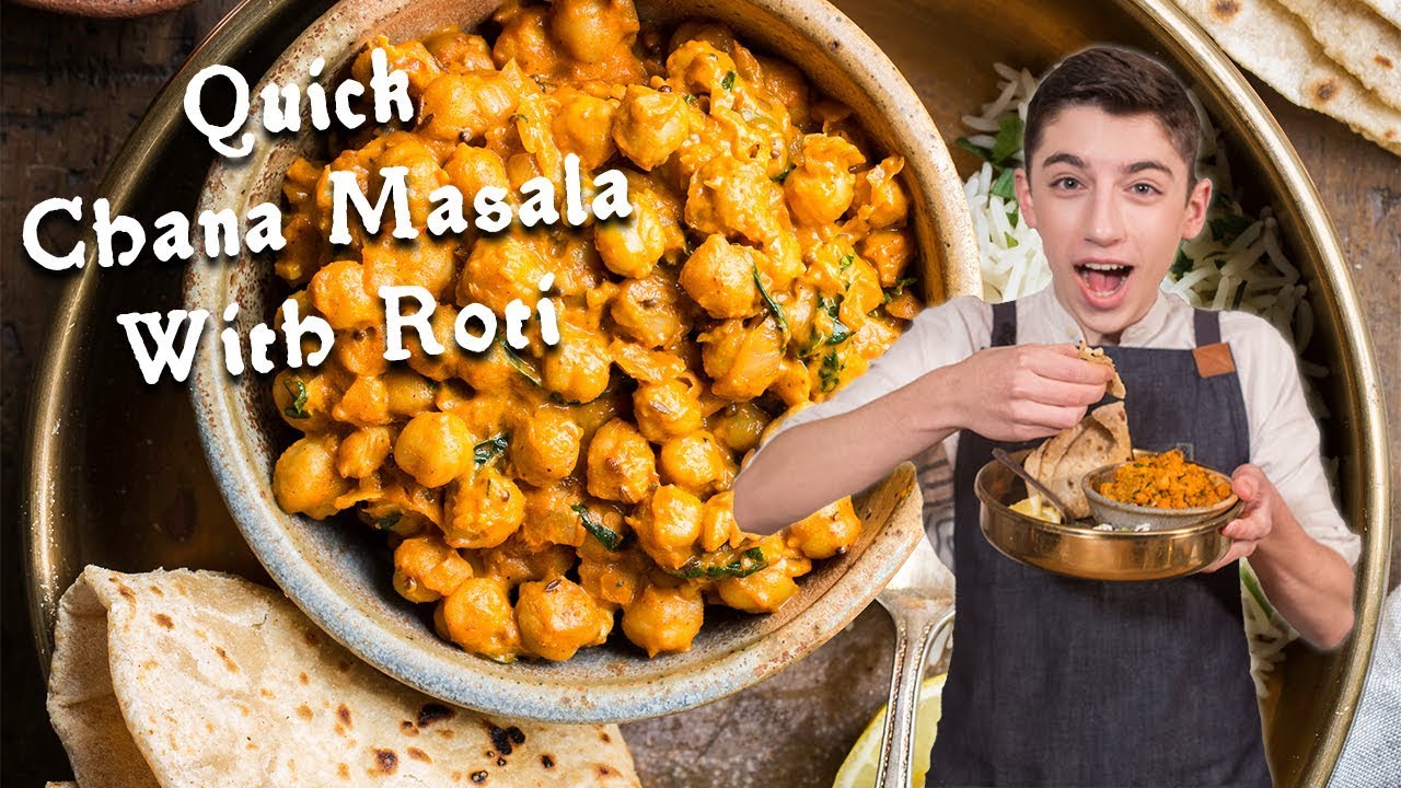 Quick Chana Masala with Roti | Eitan Bernath