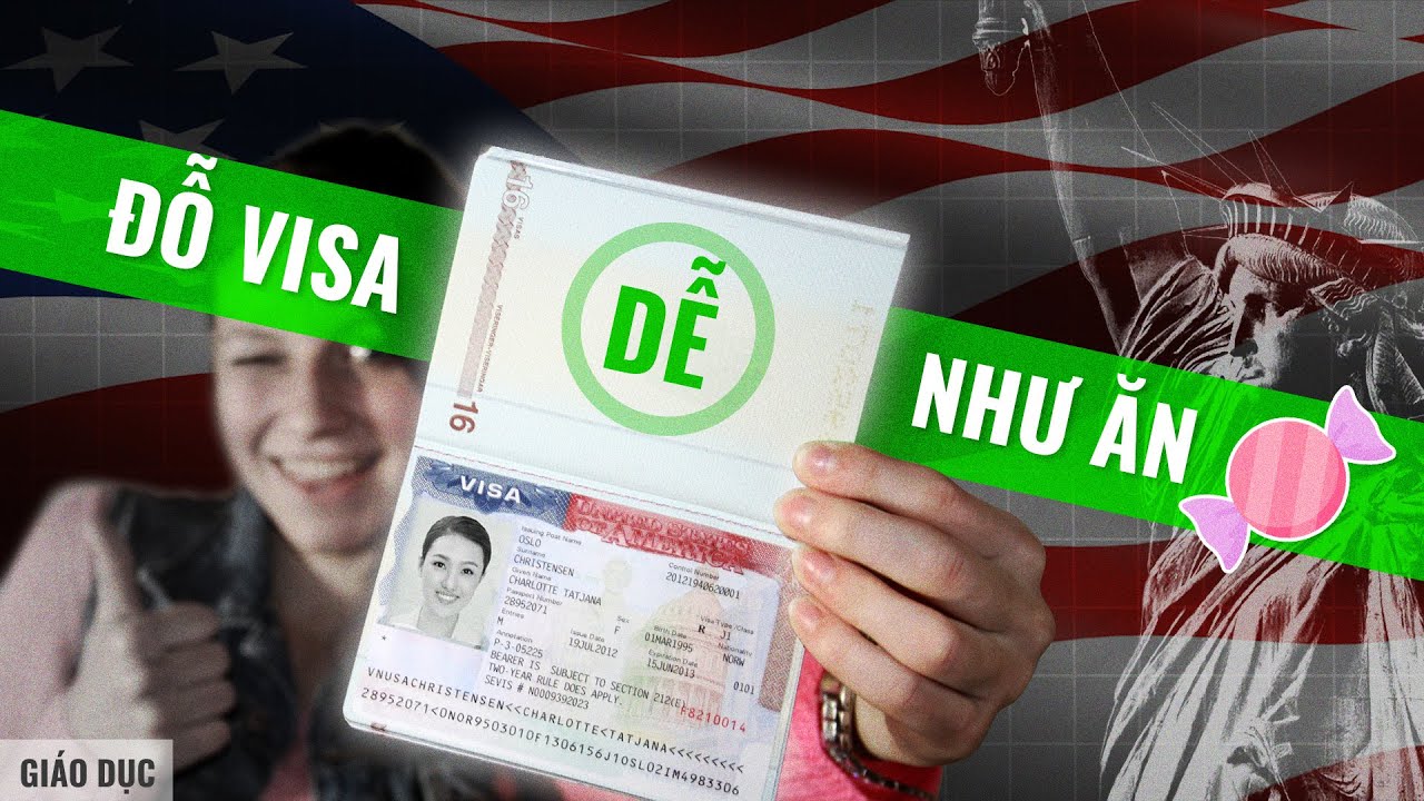 TẤT TẦN TẬT VỀ VISA MỸ TRONG V&Ograve;NG 14 PH&Uacute;T | Gi&aacute;o dục