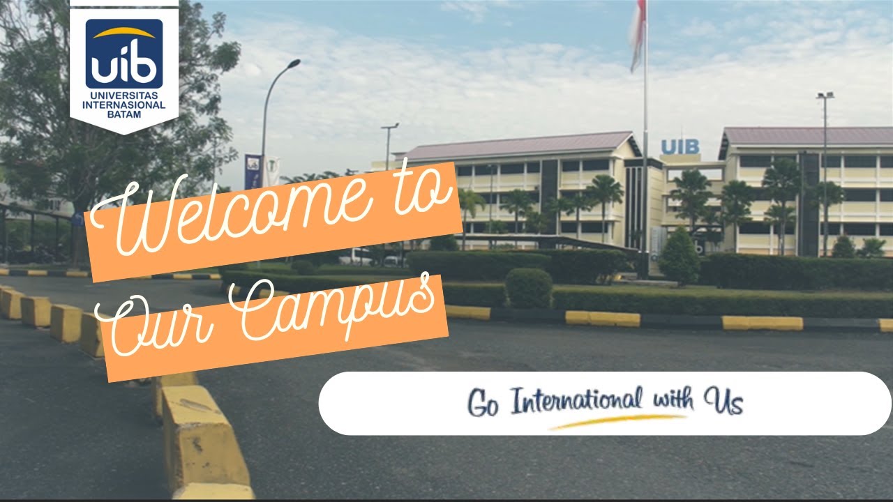 Pengenalan Kampus Universitas Internasional Batam