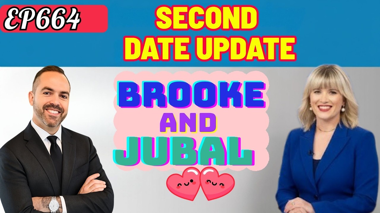 Brooke and Jubal Second Date Update 2026 | The Unexpected Twists 😲 | Ep.664 | Jubal