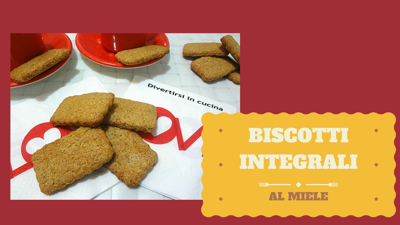 Ricetta Biscotti integrali al miele ❤️ Divertirsi in cucina