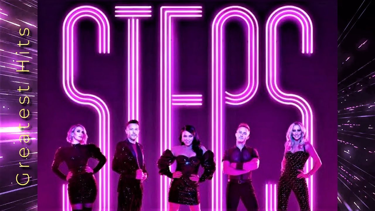 Steps Greatest Hits Recap 1997 - 2021