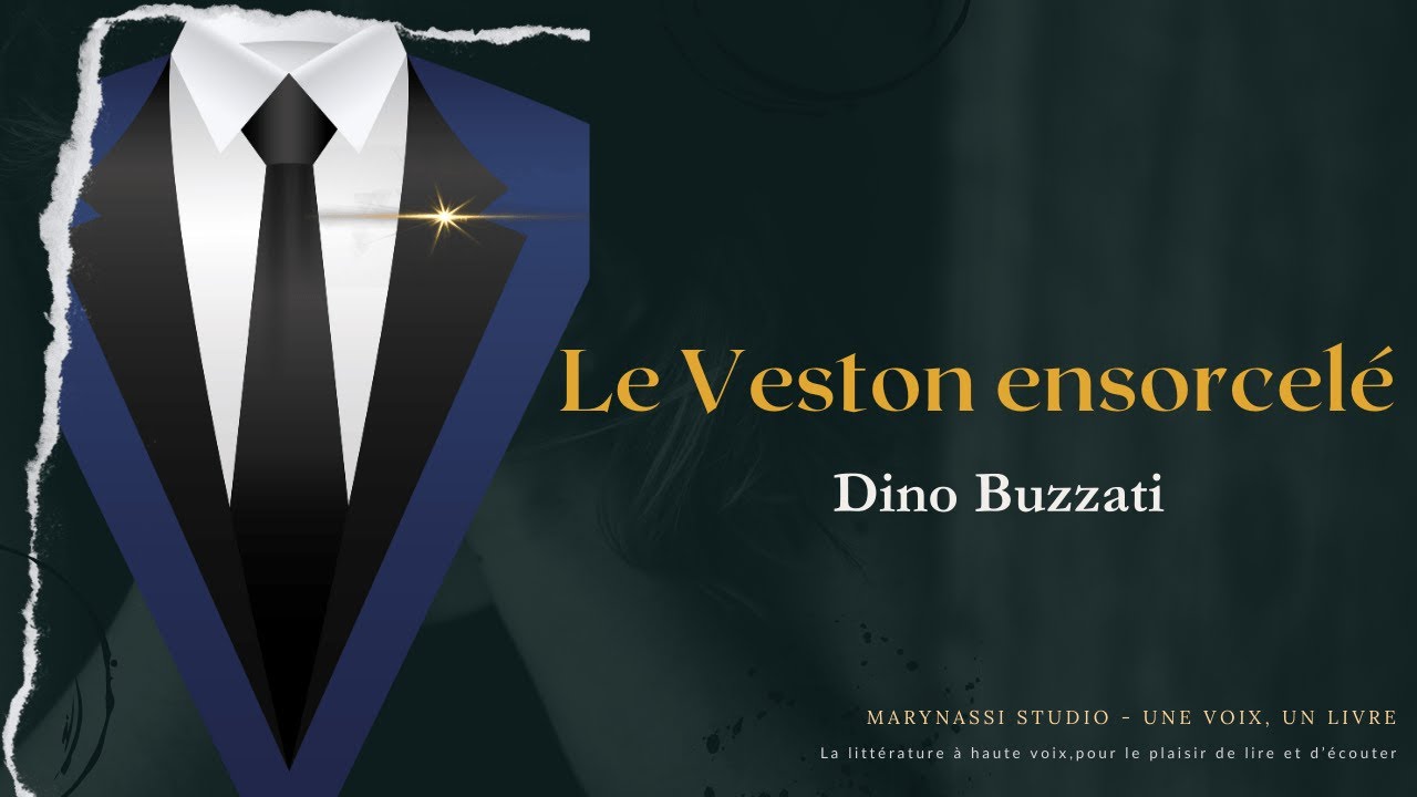 Le Veston ensorcelé - Dino Buzzati /Lecture Audio /Marynassi studio : Une Voix, Un Livre