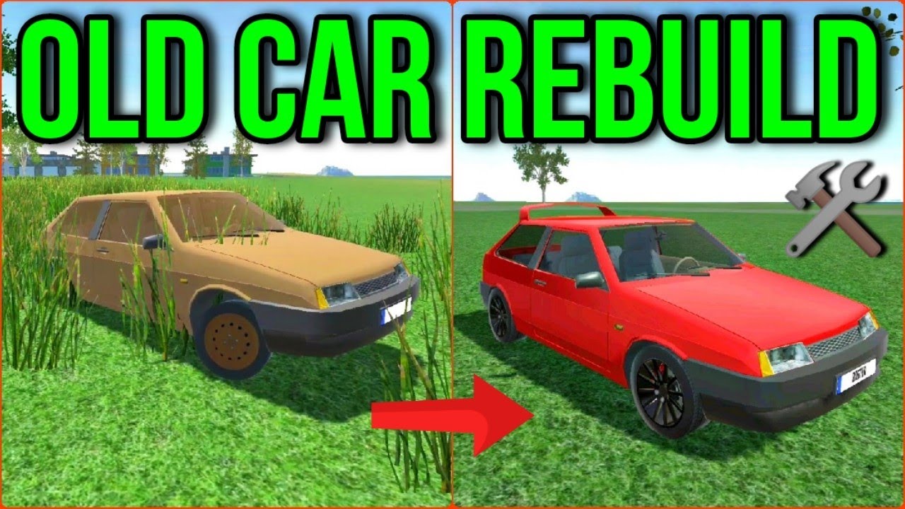 Rebuilding Abandoned Old Car - Car Simulator 2