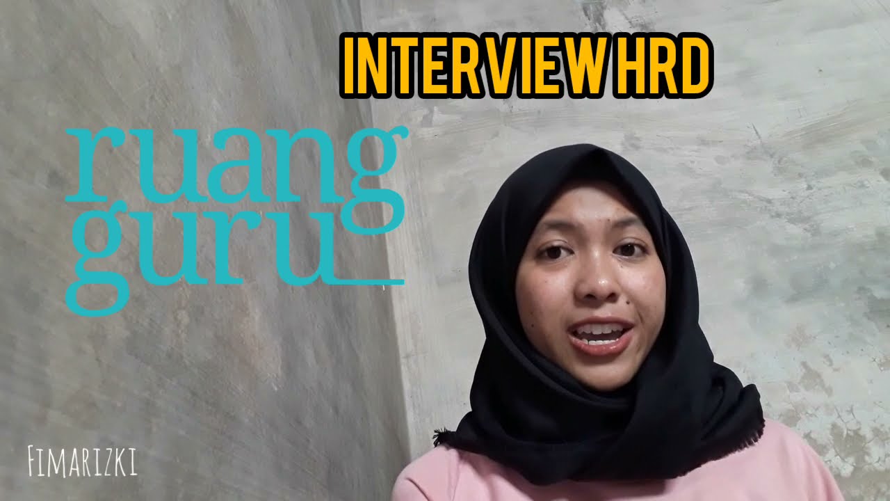 WAWANCARA HRD RUANG GURU #melamarkerja