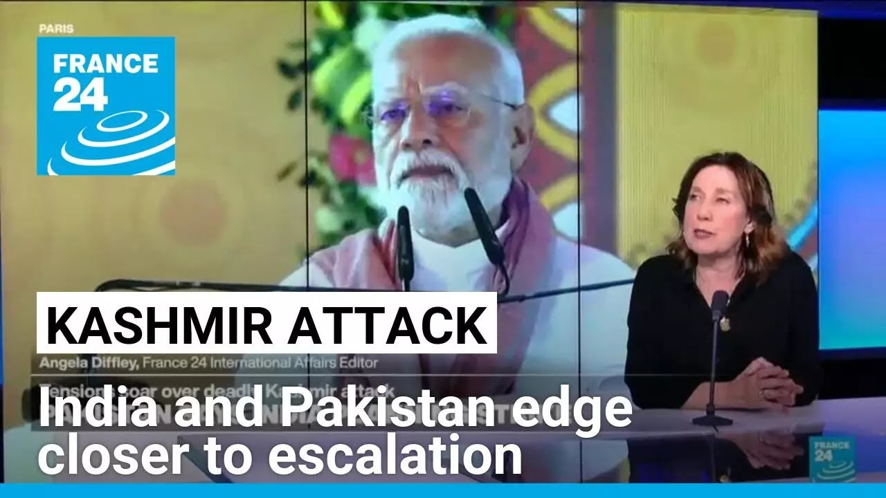 India and Pakistan edge closer to escalation over Kashmir attack • FRANCE 24 English