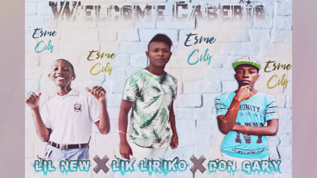 ¡WELCOME CASERÍO! 🔥LIL NEW ❌LIK LIRIKO❌DON GARY🔥¡ESME-CITY!🎵😈