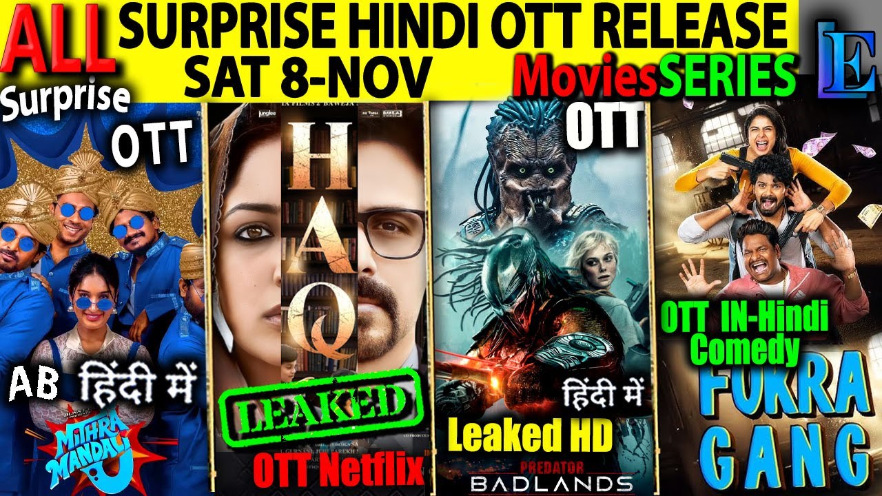 SURPRISE Today Hindi OTT Release 8-Nov l Haq, Predator, MithraMandali, ,King SRK, KoreanHindiMovies