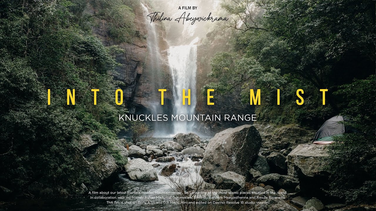 Into the Mist - Cinematic Travel Video │ Knuckles Mountain Range │ Sony A7III