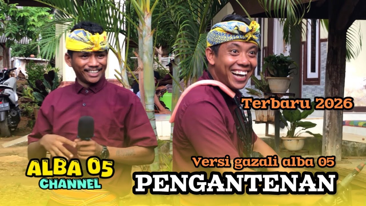 PENGANTENAN VERSI GAZALI ALBA 05 TERBARU 2026