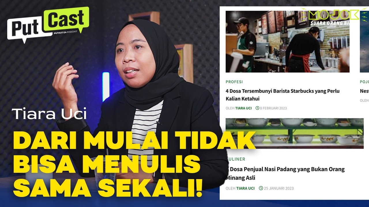 TIARA UCI: PENULIS PALING VIRAL DI MOJOK SAAT INI! - PutCast