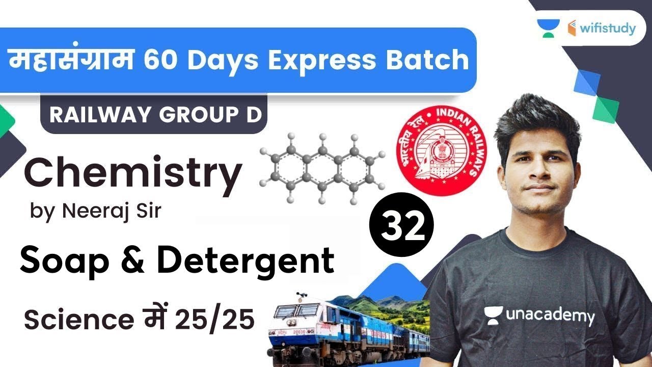 Soap & Detergent (साबुन एवं अपमार्जक) | Chemistry | Railway Group D | Neeraj Sir | wifistudy