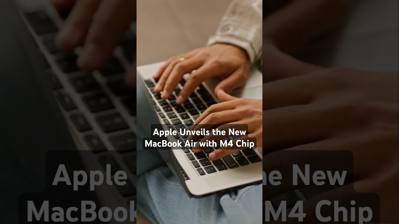 Apple Unveils the New MacBook Air with M4 Chip, Stunning Sky Blue Color & $999 Price!
