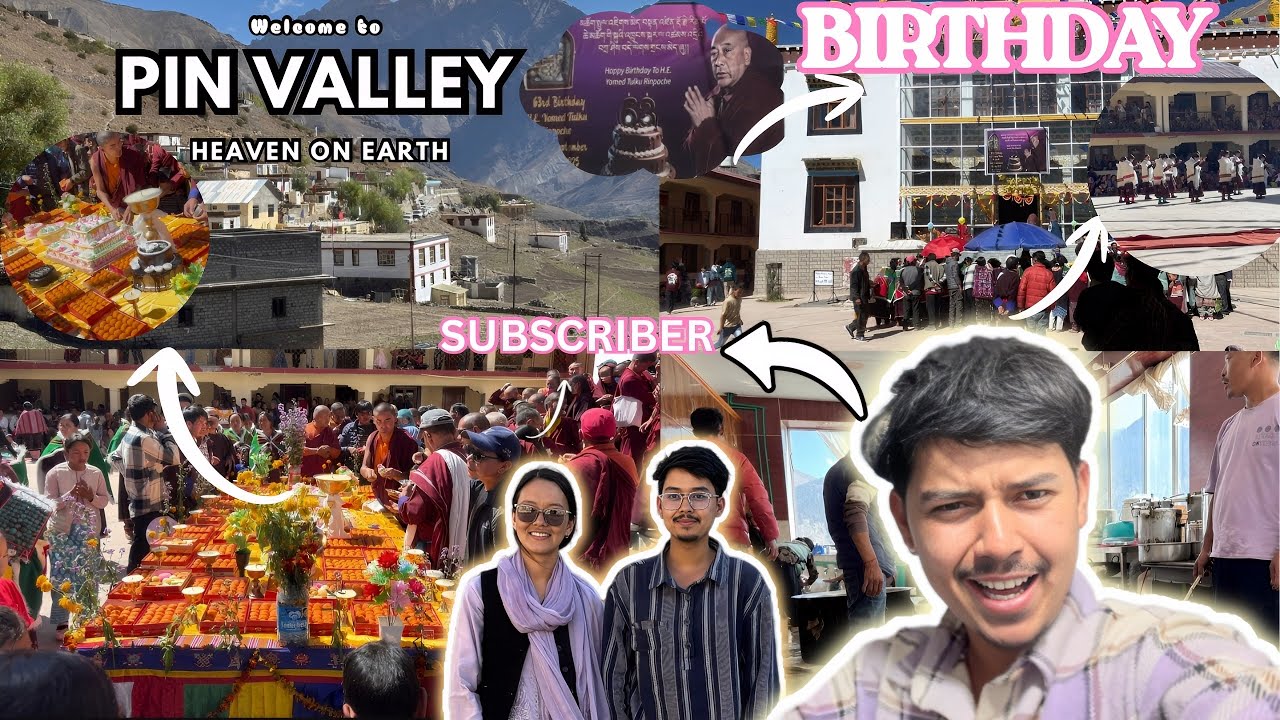 RIN-PO-CHE 🫶🏻 (रिनपोचे) BIRTHDAY 🎂 2025 !! PIN VALLEY🏔️ !!  GULL VLOG !! 