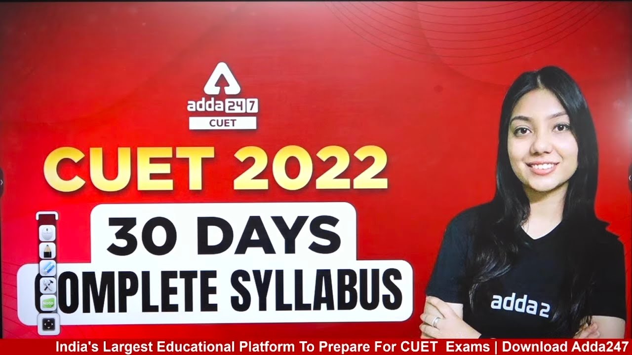 30 Days Strategy | CUET 2022 Complete Syllabus | CUET 2022 Preparation