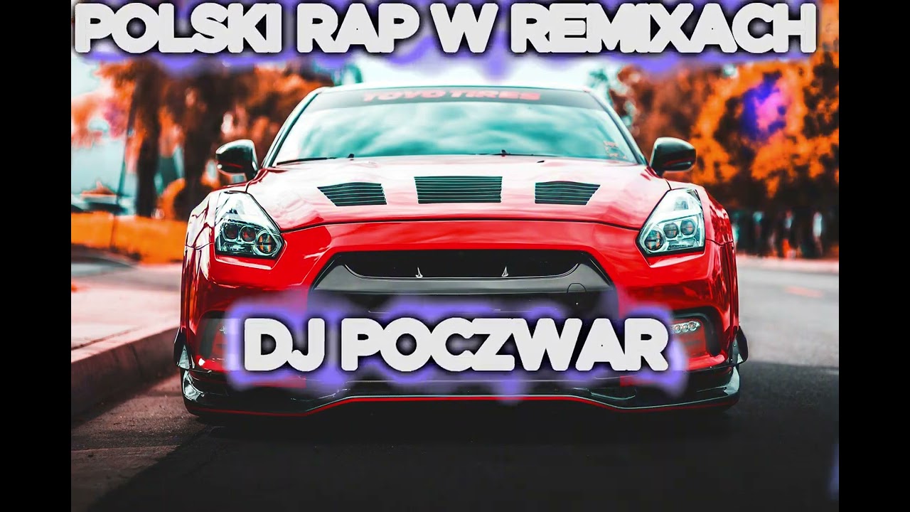 🔥✌ POLSKI RAP W REMIXACH ✌🔥 VOL. 1 😍 MAJ 2023 ✔ @djpoczwarofficial 😎