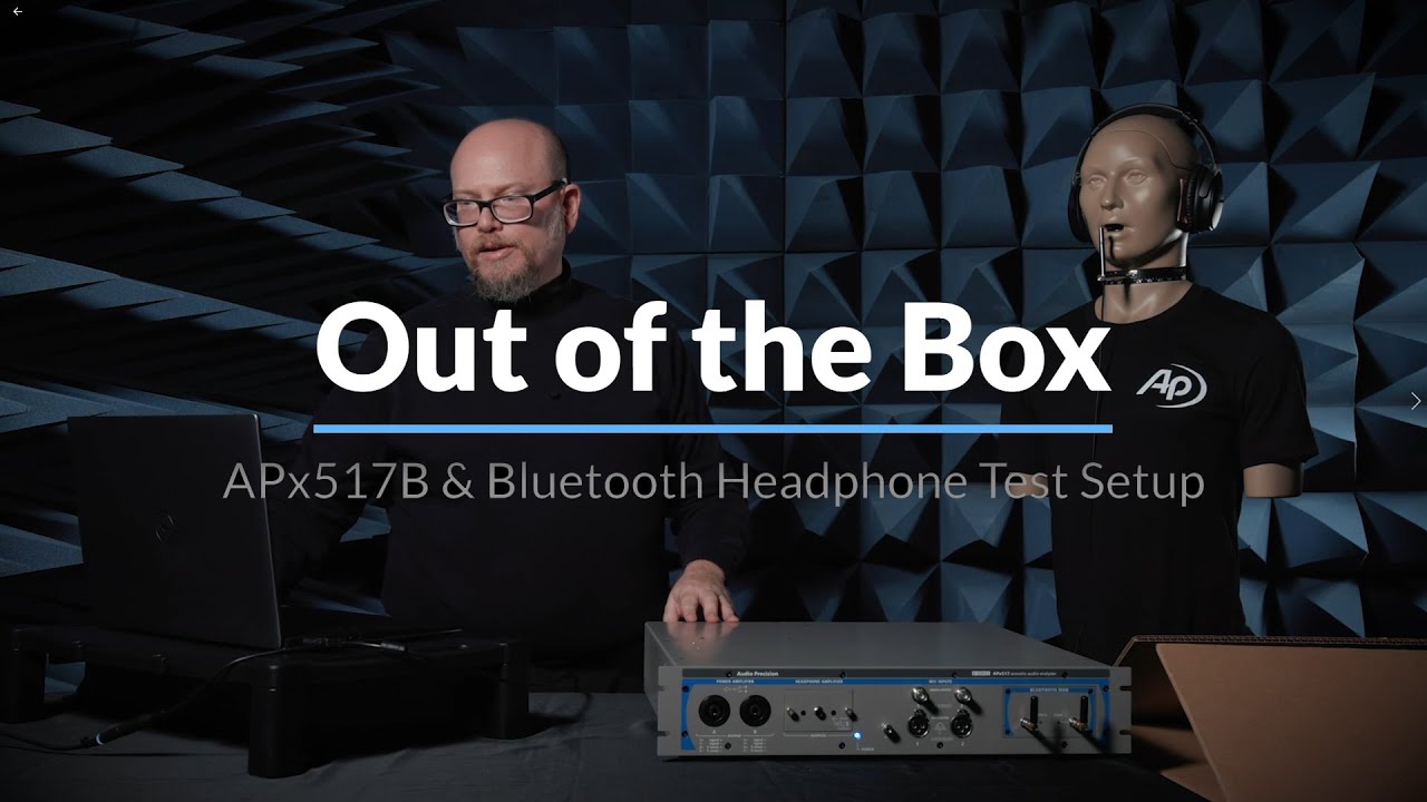 Out of the Box - APx517B & Bluetooth Headphone Test Setup