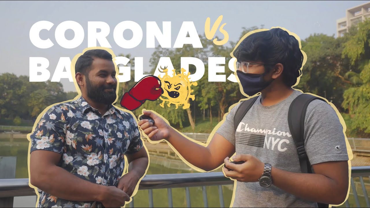 Corona VS Bangladesh | Asking People