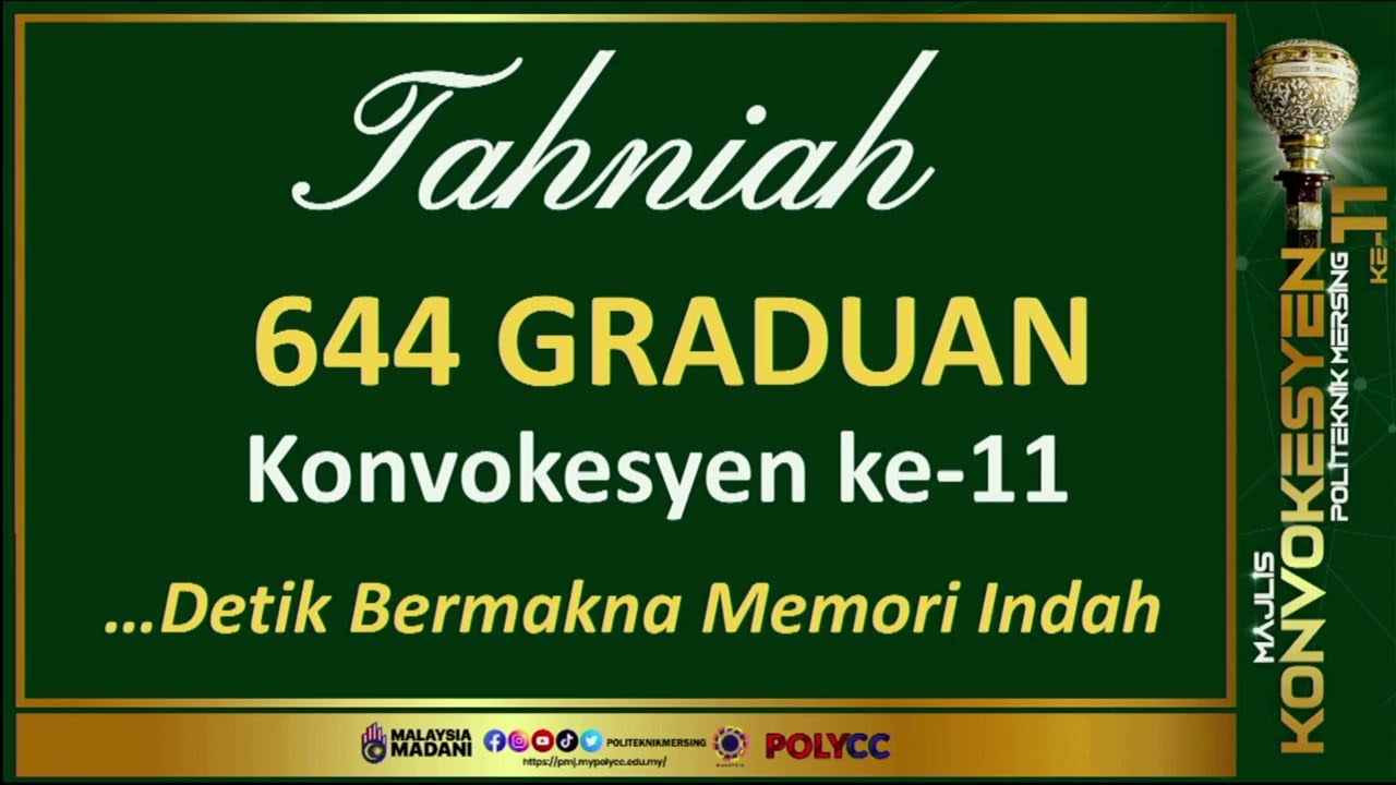 Majlis Konvokesyen ke-11 2023 Politeknik Mersing Sesi 1 2021/2023