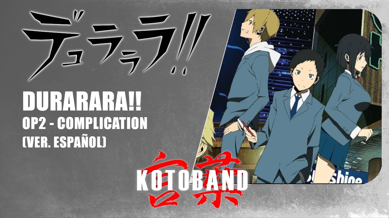 Durarara!! -  