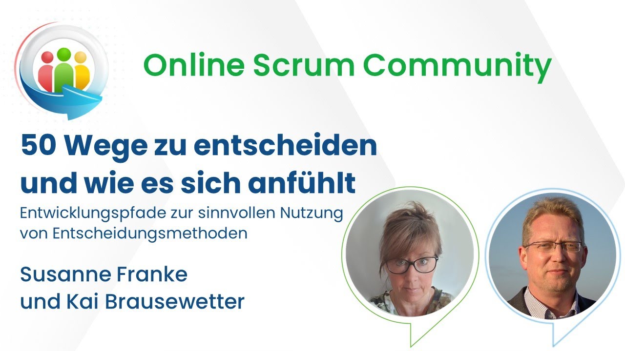 50 Wege zu entscheiden und wie es sich anfühlt - OnlineScrumCommunity