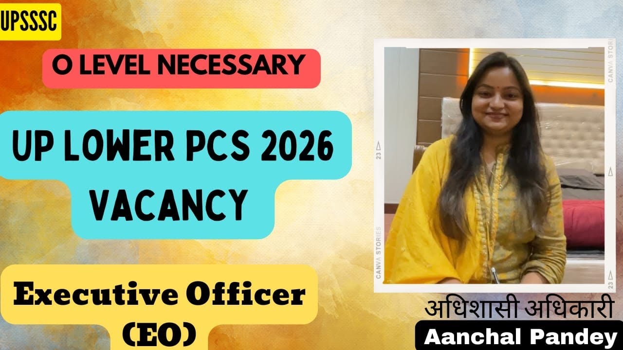 UPSSSC EO 2026 | Lower PCS 2026| Syllabus + Eligibility + Real Job Profile | By Serving Officer #up 