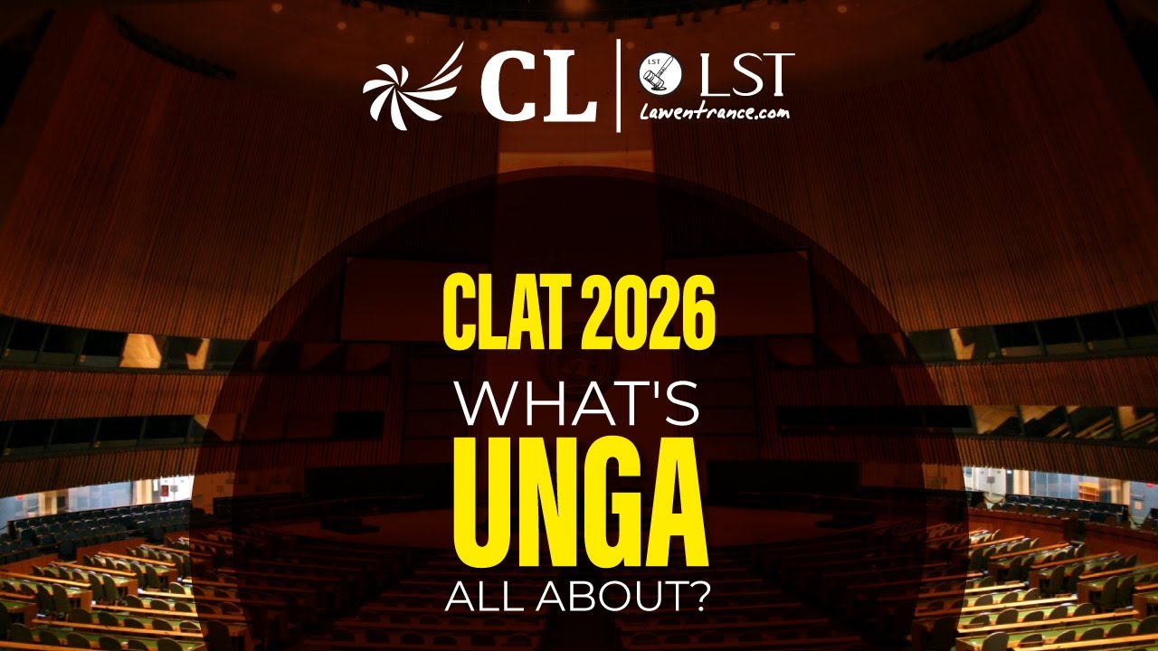 All About UNGA | CLAT 2026 GK & Current Affairs Preparation | CLLST