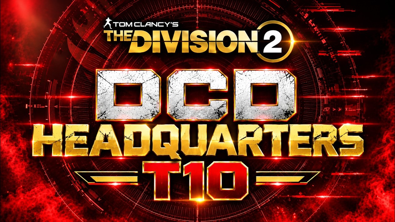 The Division 2 | DCD Headquarters Tier 10