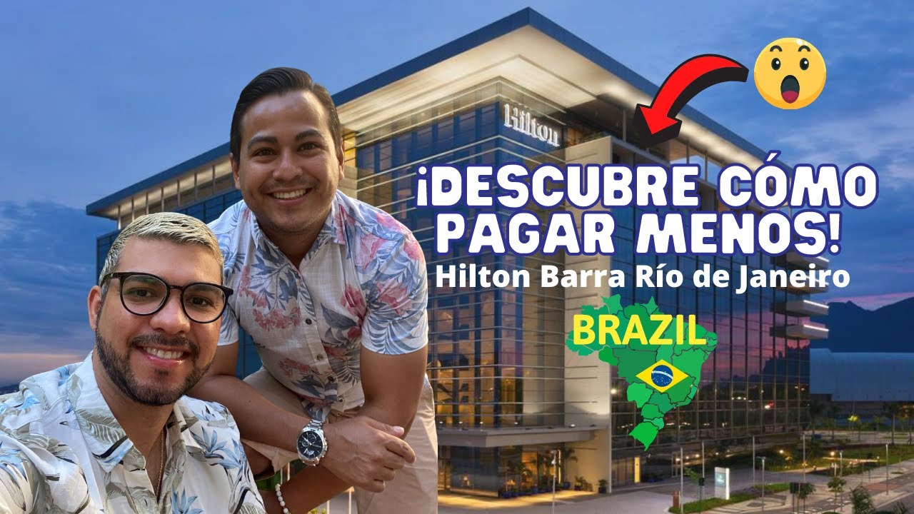 🤑 PAGA MENOS en HILTON BARRA RIO DE JANEIRO ⚠️
