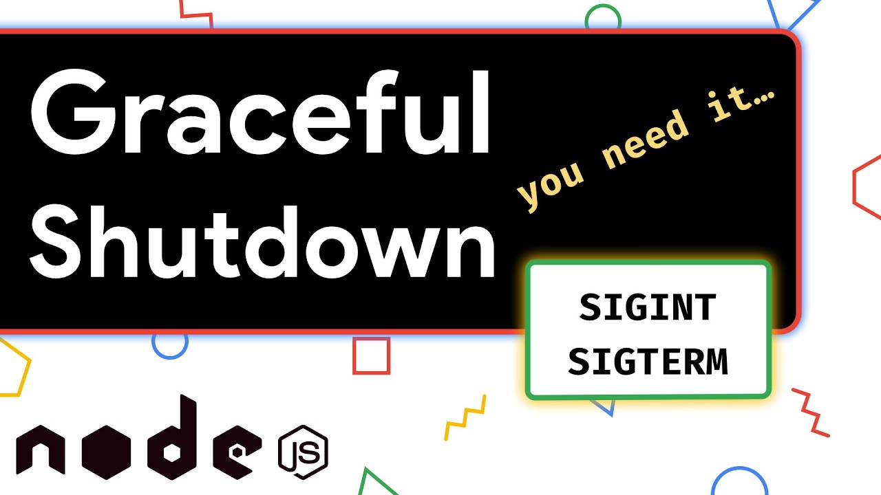 How to do Graceful shutdown of a Nodejs server