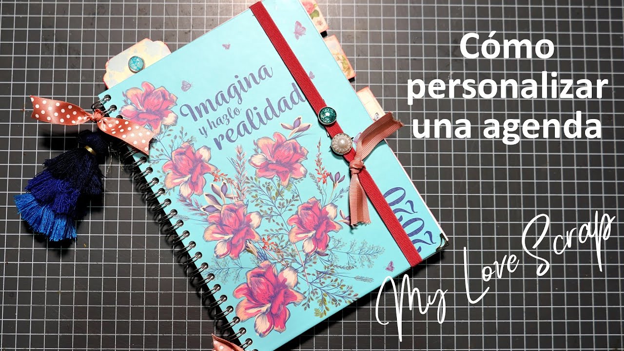 Tutorial cómo personalizar una agenda - Scrapbooking