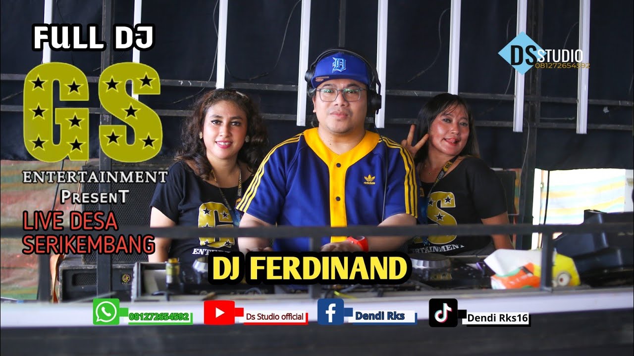 FULL DJ OT GOLDEN STAR GS | DJ FERDINAND || HWD WAHYU & TIWI | LIVE SERIKEMBANG - MUARA KUANG