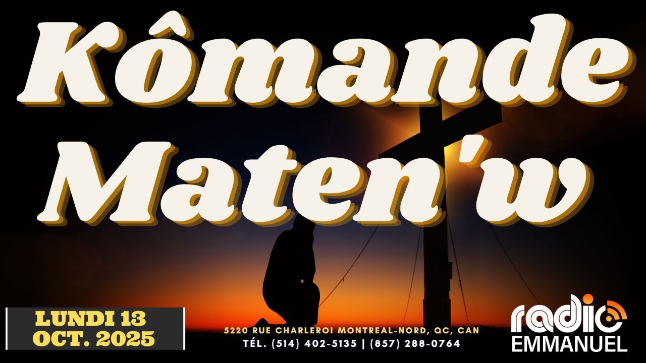 K&Ocirc;MANDE MATEN'W | RADIO EMMANUEL | PIERRE BINSE ROCHE