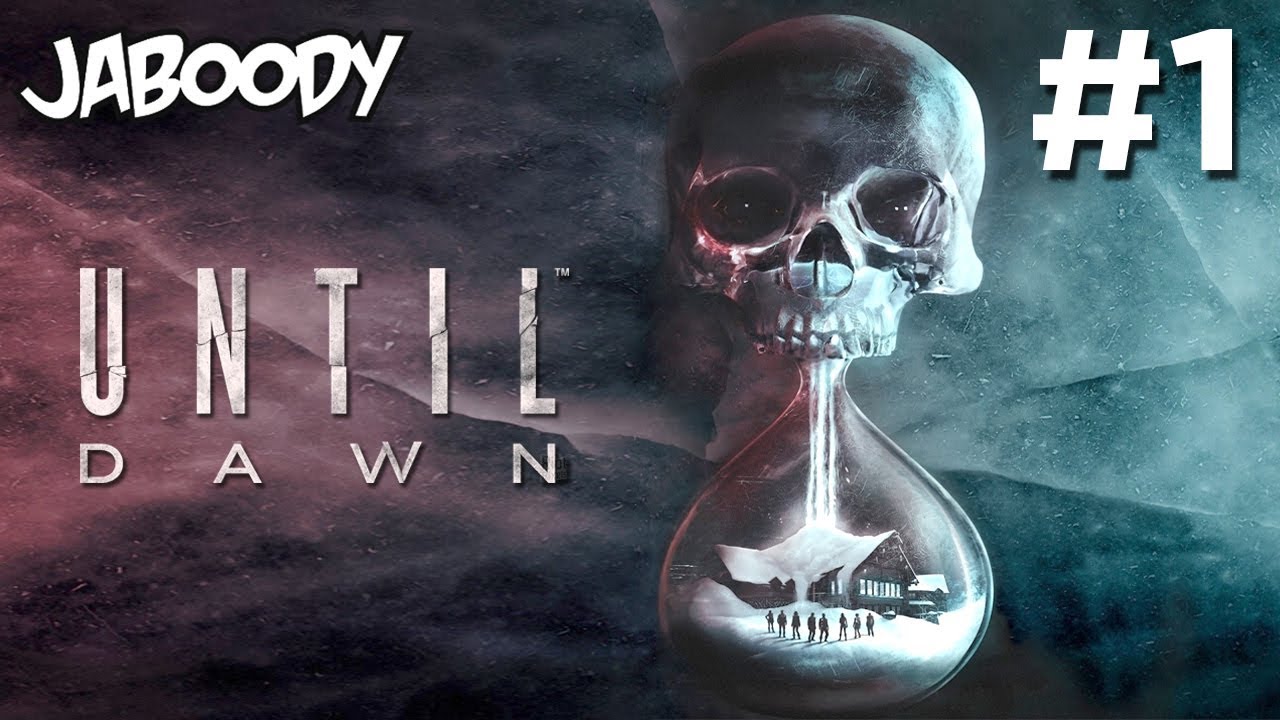Until Dawn Part 1 - The Jaboody Show