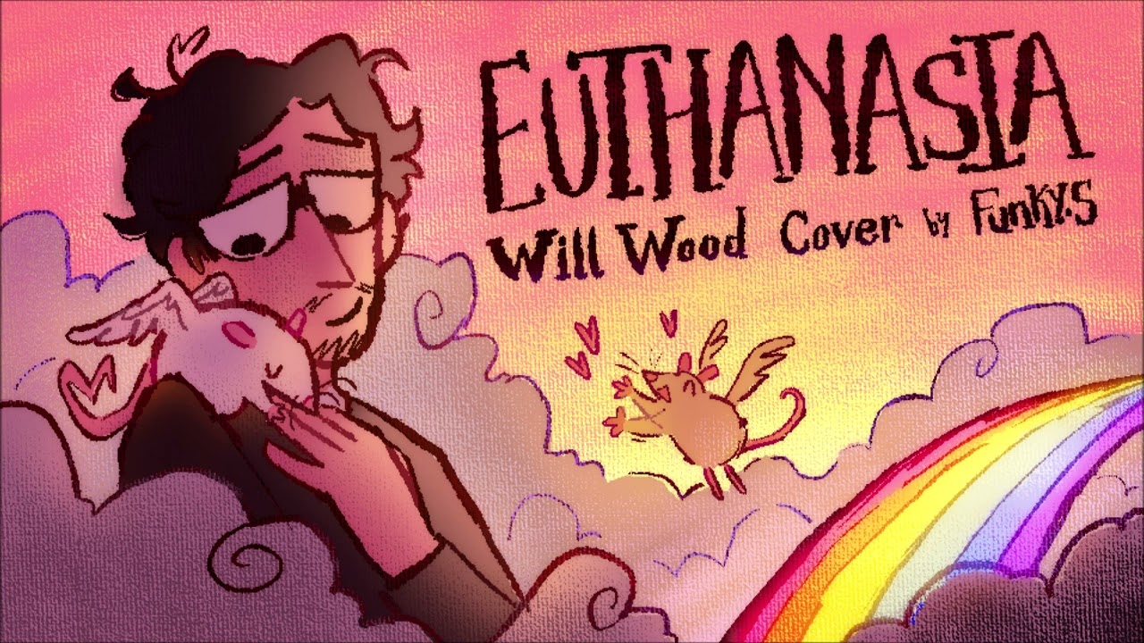 Euthanasia - Will Wood Cover