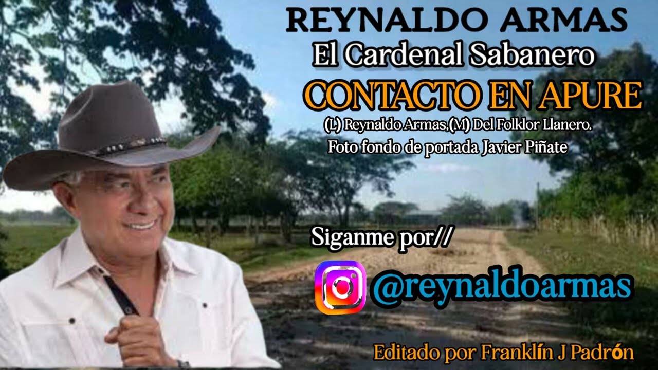 #ReynaldoArmas REYNALDO ARMAS  CONTACTO EN APURE