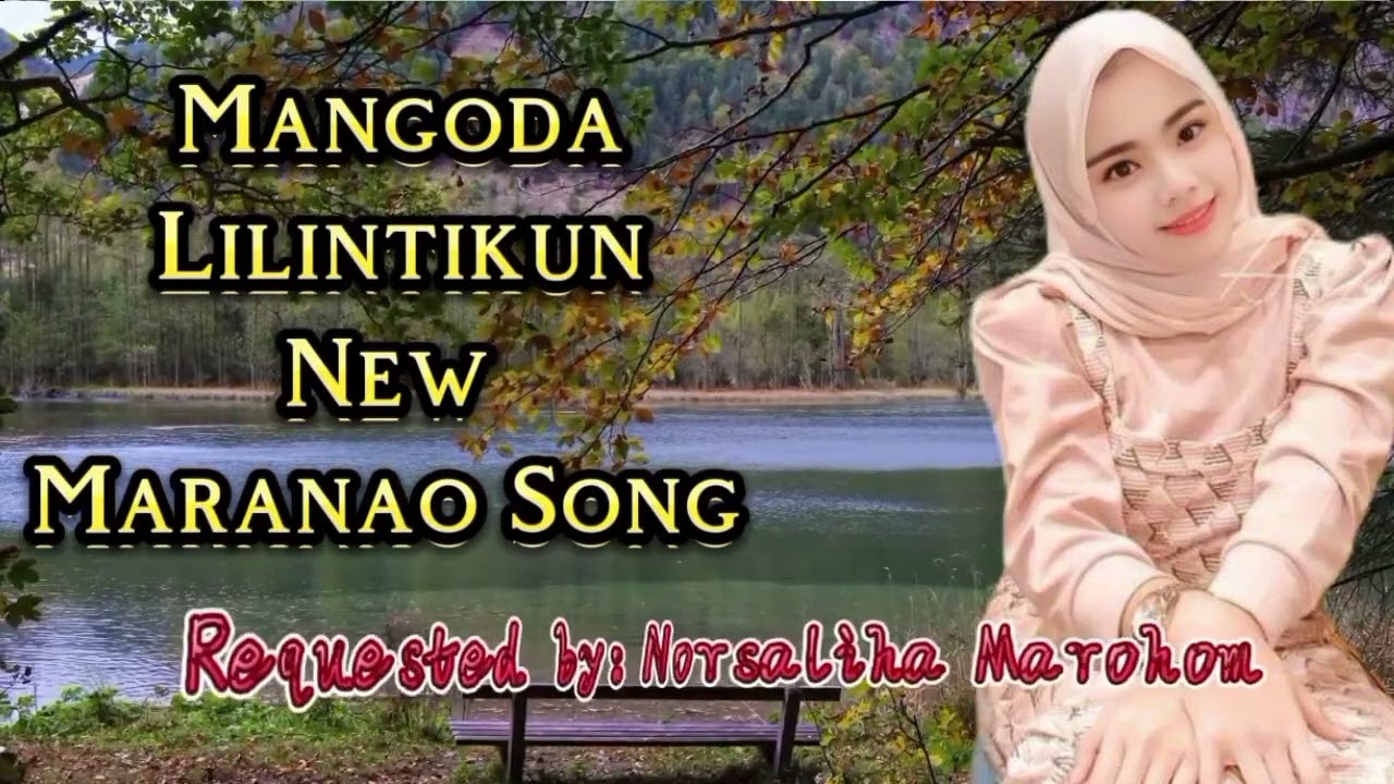 Mangoda Lilintikun New Maranao Song ok na ang audio