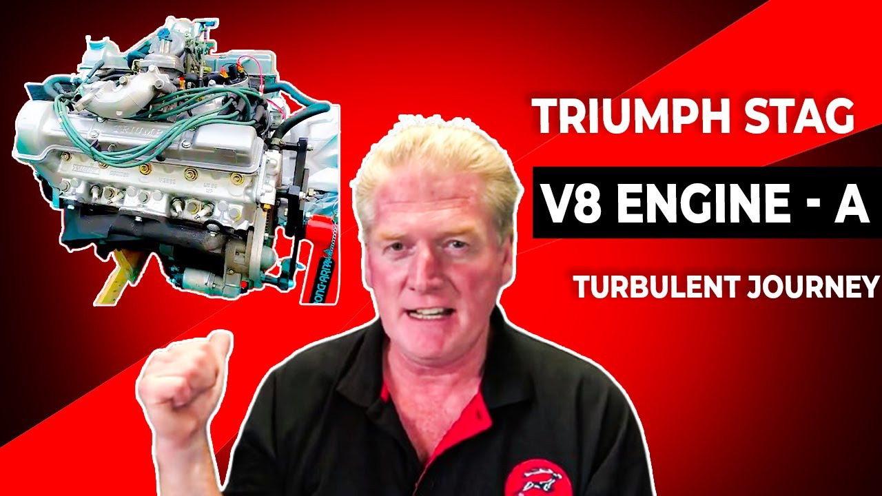 Triumph Stag V8 Engine – The Untold Story of Its Troubles & Triumphs!