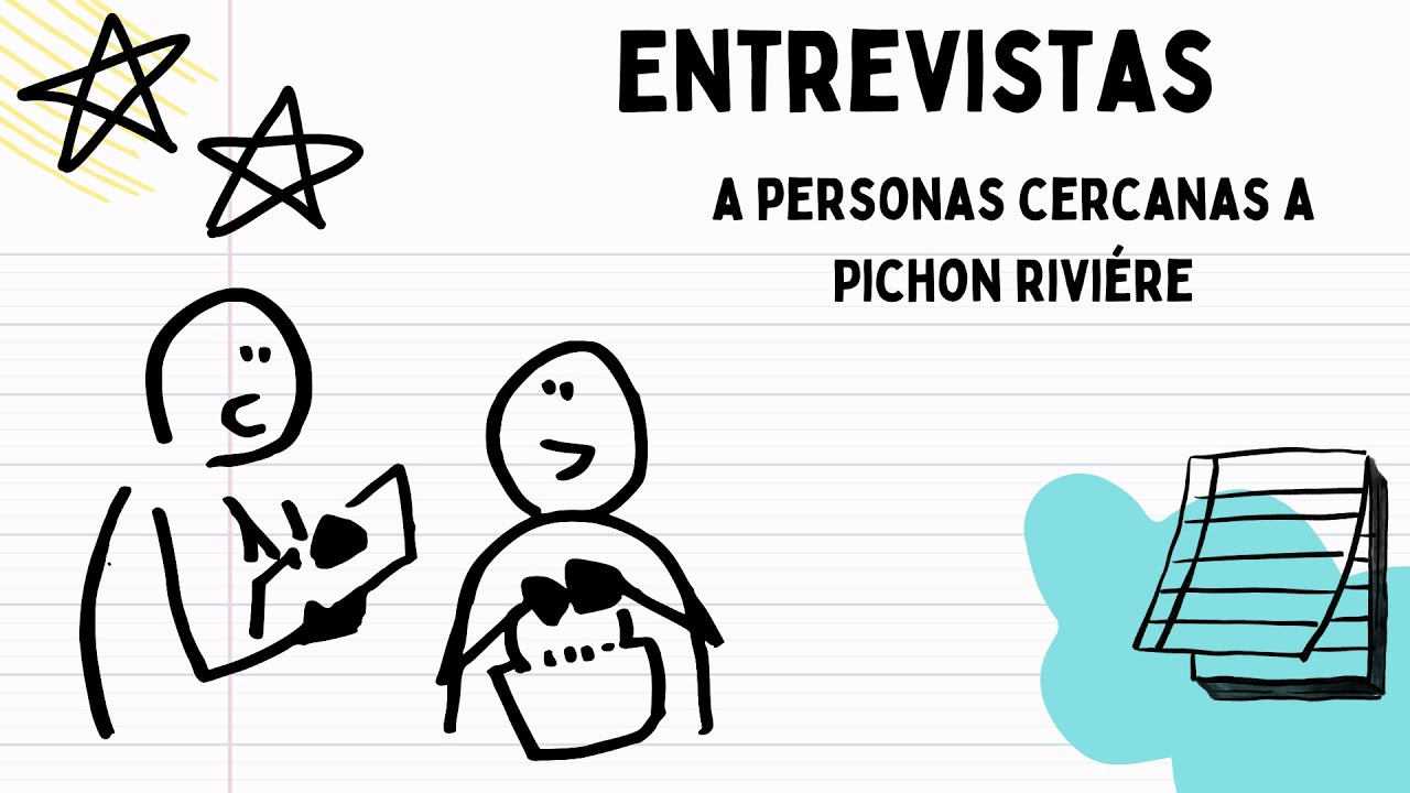 Entrevista a personas cercanas a Pichon riviére