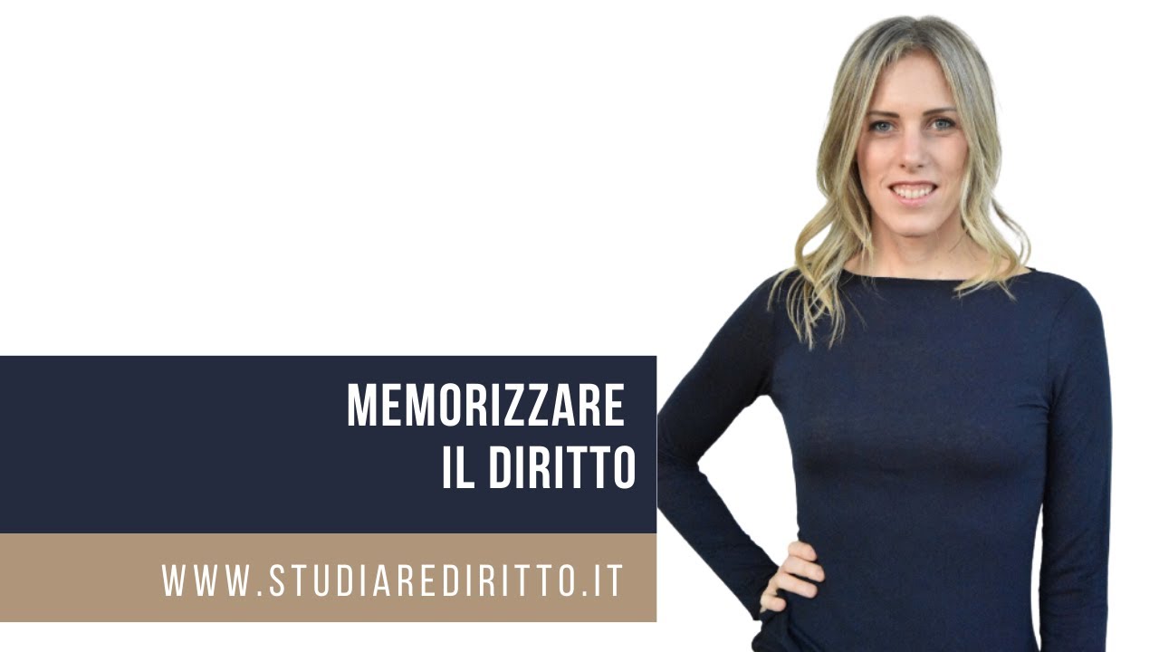Memorizzare il diritto | Studiare Diritto Facile