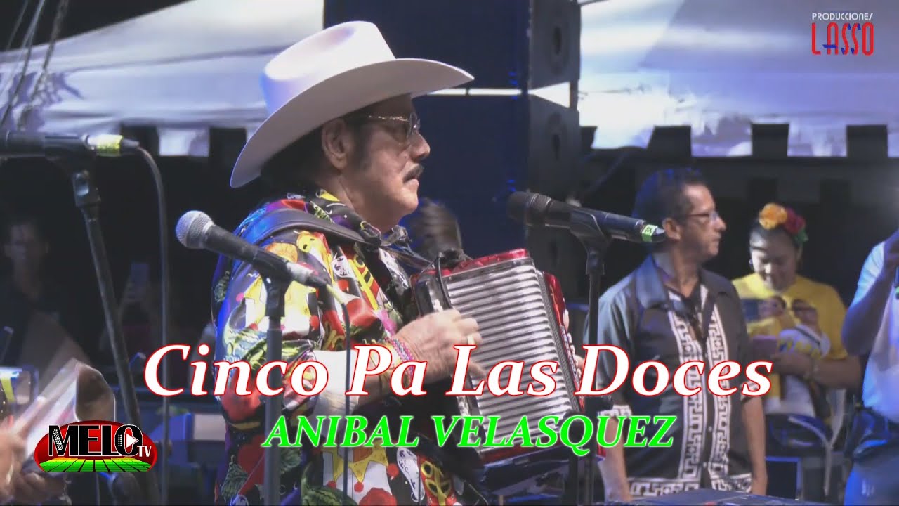 Cinco Pa Las Doces, En Vivo - Aníbal Sensación Velásquez - Carnaval -  Ciénaga - 2024