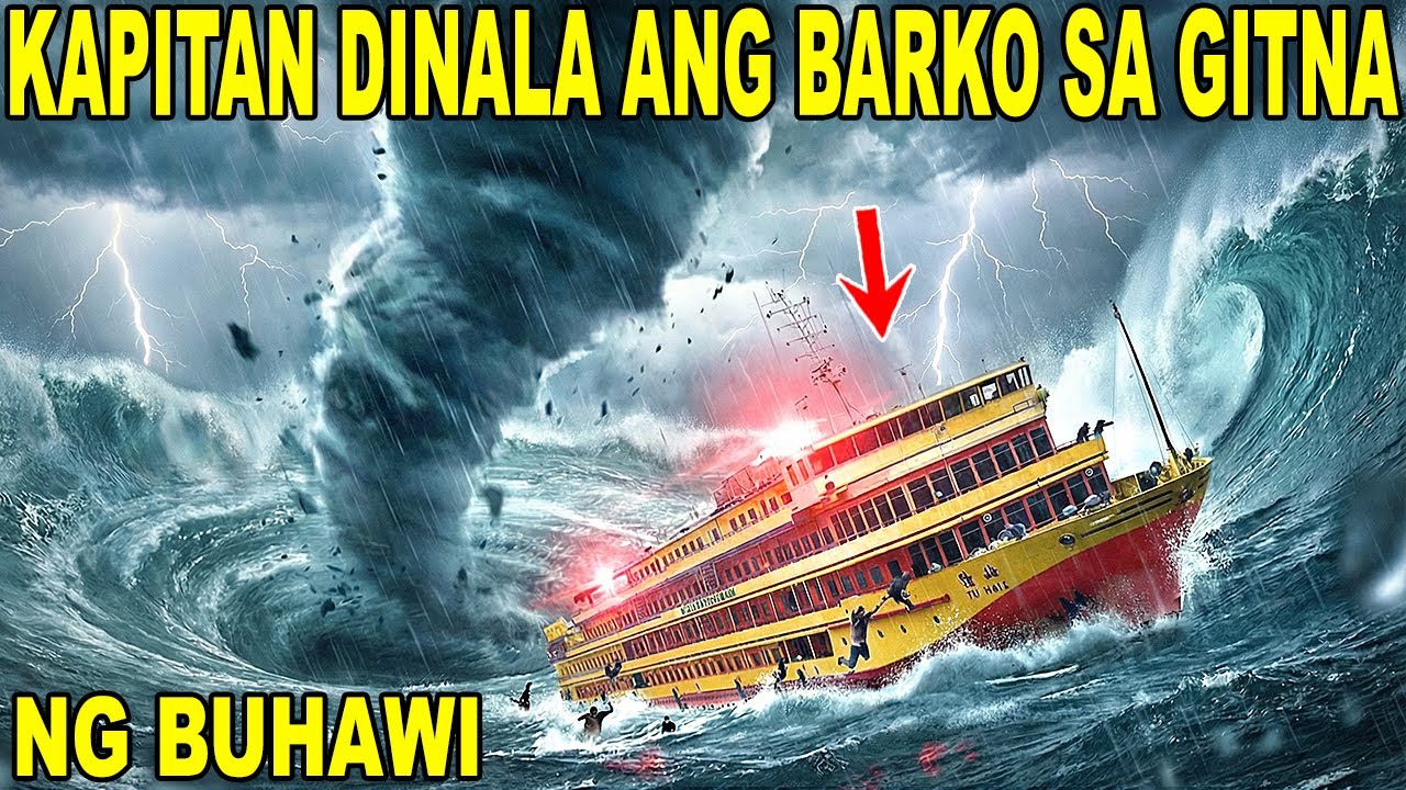 KAPITAN DINALA ANG BARKO sa MATA ng BUHAWI
