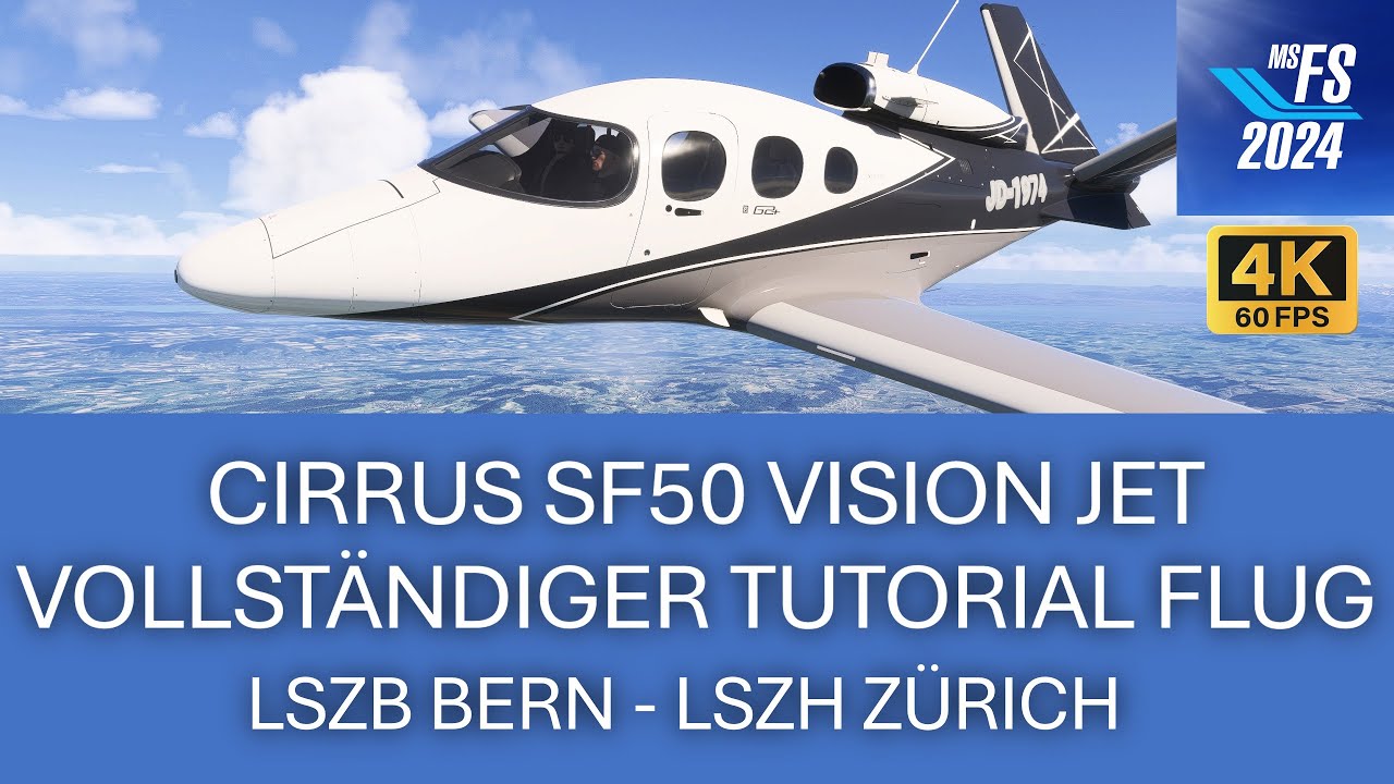 Vision Jet - Kompletter Tutorialflug | MSFS 2024